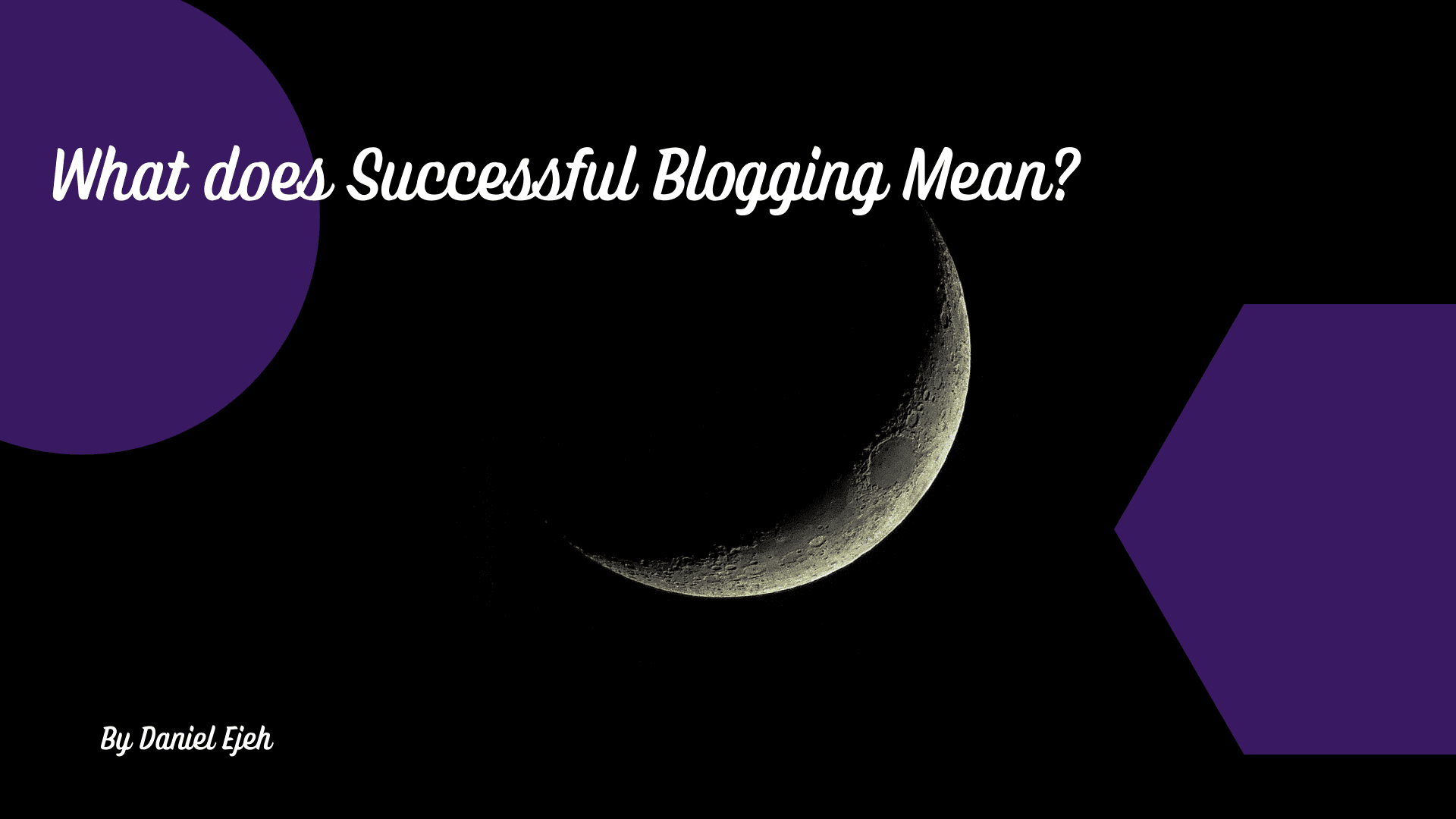 What does Successful Blogging Mean To Me?